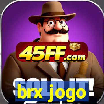 brx jogo